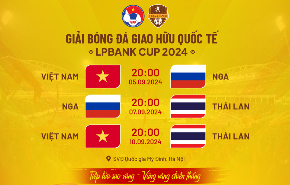 Tuyển Việt Nam đối đầu với tuyển Nga và Thái Lan trong tháng 9/2024 - Ảnh 1