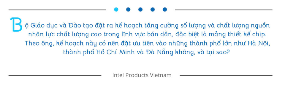 Thúc đẩy phát triển nguồn nhân lực ngành bán dẫn Việt Nam - Ảnh 8