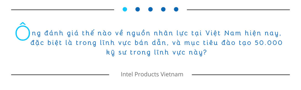 Thúc đẩy phát triển nguồn nhân lực ngành bán dẫn Việt Nam - Ảnh 2