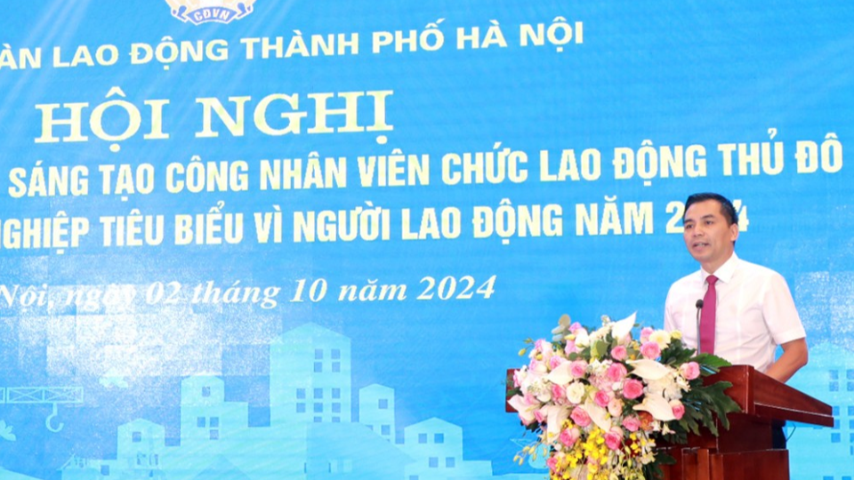 Ph&oacute; Chủ tịch Thường trực LĐLĐ TP H&agrave; Nội L&ecirc; Đ&igrave;nh H&ugrave;ng