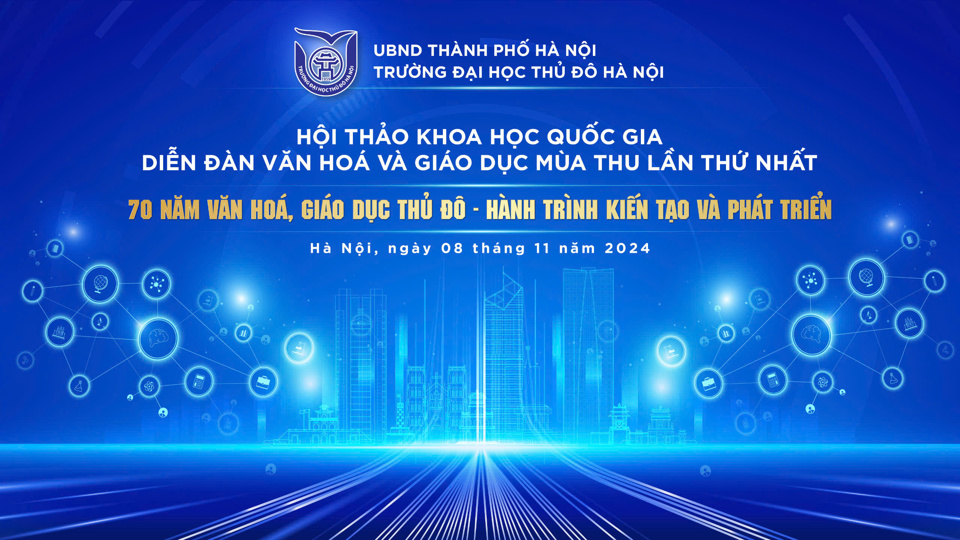 Hội thảo khoa học quốc gia Diễn đàn văn hoá và giáo dục mùa Thu lần thứ nhất với chủ đề “70 năm văn hoá và giáo dục Thủ đô - Hành trình kiến tạo và phát triển” cũng là hoạt động chính nằm trong chuỗi sự kiện Kỷ niệm 65 năm ngày truyền thống Trường Đại học Thủ đô Hà Nội (1959 - 2024) và 10 năm thành lập Trường Đại học Thủ đô Hà Nội (31/12/2014 - 31/12/2024).