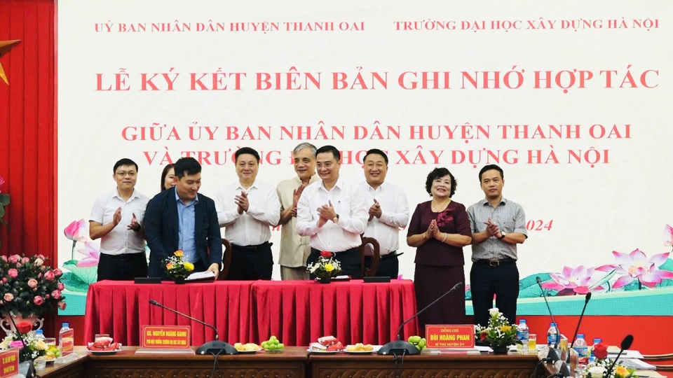 Lễ k&yacute; kết Bi&ecirc;n bản ghi nhớ giữa UBND huyện Thanh Oai v&agrave; Trường Đại học X&acirc;y dựng H&agrave; Nội về c&ocirc;ng t&aacute;c phối hợp thực hiện c&aacute;c hoạt động nghi&ecirc;n cứu khoa học, c&ocirc;ng nghệ trong lĩnh vực quy hoạch, kiến tr&uacute;c, x&acirc;y dựng...