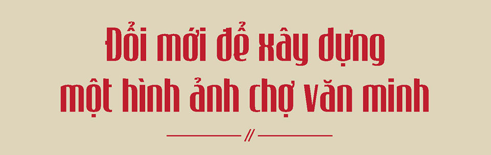 “Chợ văn minh, an toàn, hiệu quả” - giữ nét đẹp văn hóa Hà Nội - Ảnh 7