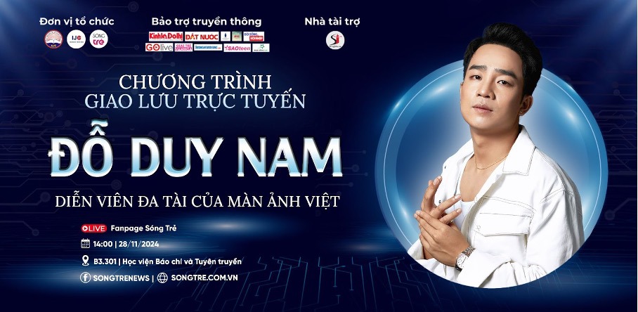 14h ngày 28/11: Giao lưu trực tuyến với Đỗ Duy Nam  - Ảnh 1