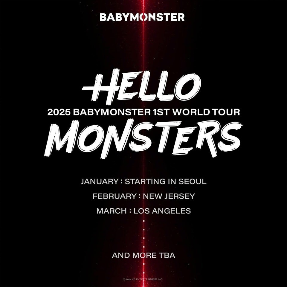 Nh&oacute;m nhạc nữ BabyMonsters sẽ ch&iacute;nh thức c&oacute; chuyến c&ocirc;ng diễn đầu ti&ecirc;n tr&ecirc;n thế giới v&agrave;o năm 2025. Theo đ&oacute;, lịch tr&igrave;nh của nh&oacute;m sẽ bắt đầu tại Seoul, H&agrave;n Quốc v&agrave;o th&aacute;ng 1, th&aacute;ng 2 tại New Jersey, v&agrave; th&aacute;ng 3 tại Los Angeles của Mỹ.