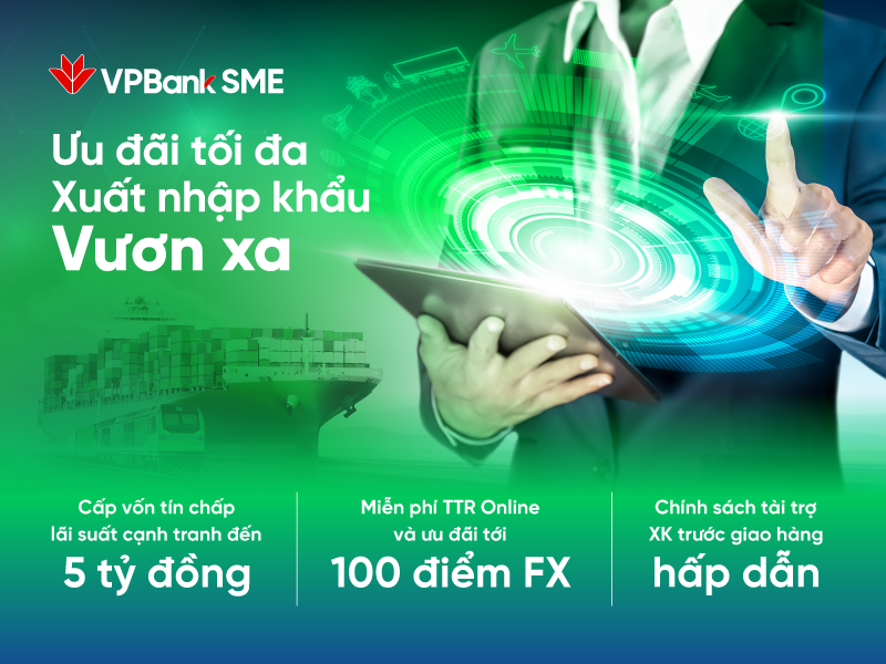 VPBank truyền thêm sức mạnh cho các doanh nghiệp xuất nhập khẩu - Ảnh 1