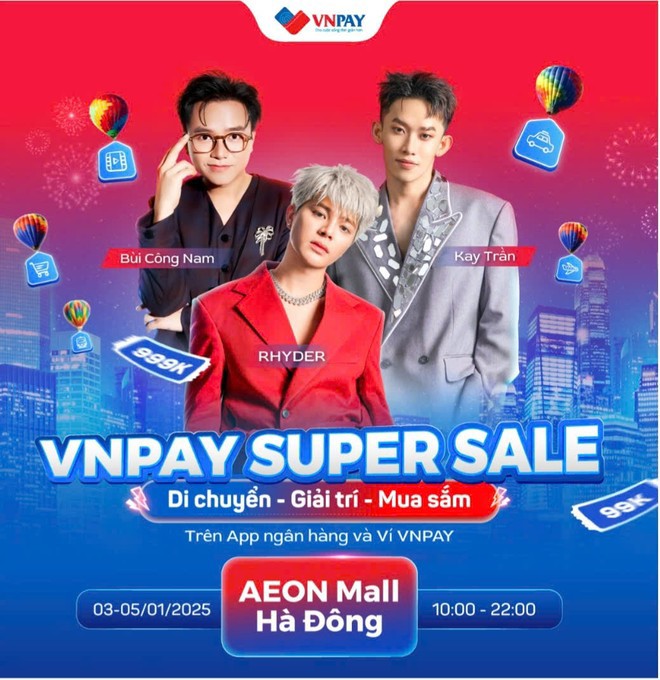 Cơ hội giao lưu, chụp h&igrave;nh, xin chữ k&yacute; thần tượng ngay tại sự kiện VNPAY SUPER SALE.