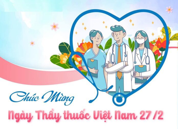 Những lời chúc mừng ngày Thầy thuốc Việt Nam 27/2 hay, ý nghĩa nhất - Ảnh 1