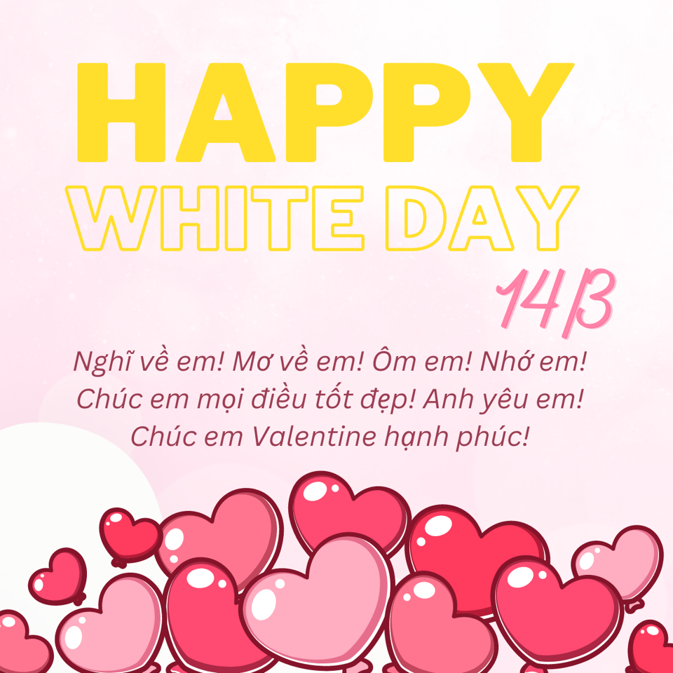 Valentine Trắng 14/3: thiệp chúc đẹp, ý nghĩa nhất năm 2025, ai tặng quà cho ai? - Ảnh 6